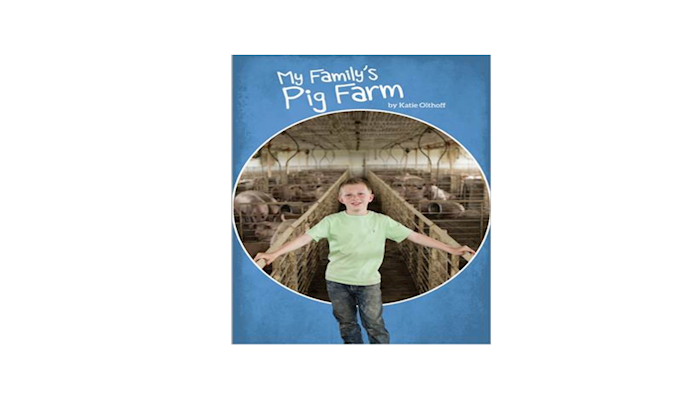 My Family’s Pig Farm by Children’s Author Katie Olthoff